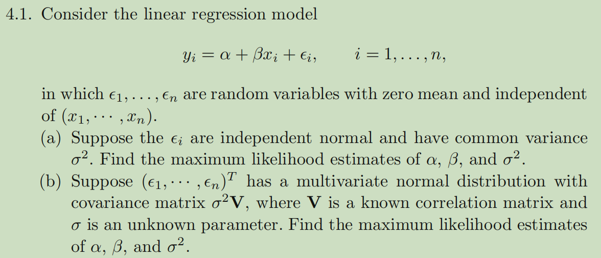4 1 Consider The Linear Regression Model Yi A Bxi I I 1 N N Are Random Variables With Zero Mean An 1