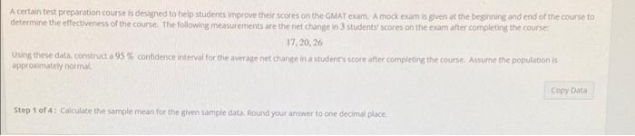 A Certain Test Preparation Course Is Designed To Help Students Improve Their Scores On The Gmat Exam A Mock Exam Is Giv 1