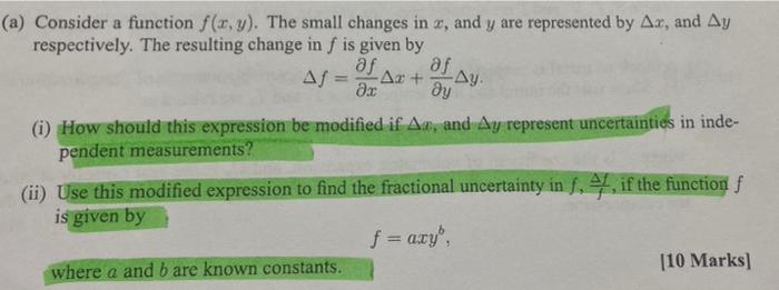A Consider A Function F X Y The Small Changes In X And Y Are Represented By Ax And Ay Respectively The Resulting 1