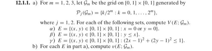 12 1 1 A For M 1 2 3 Let Gm Be The Grid On 0 1 X 0 1 Generated By Pj Gm K 2 K 0 1 2 Wher 1