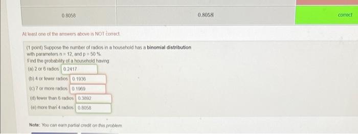 0 8058 At Least One Of The Answers Above Is Not Correct 1 Point Suppose The Number Of Radios In A Household Has A Bino 1