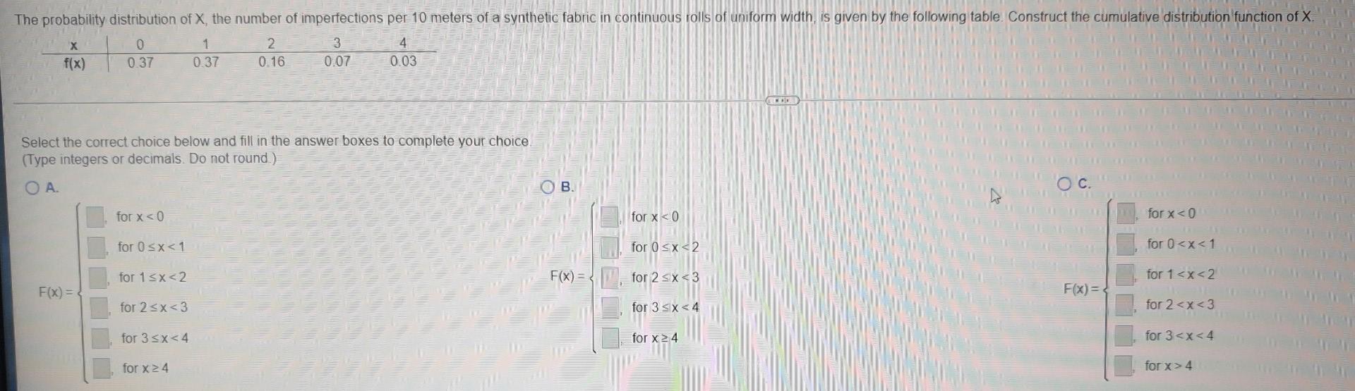 The Probability Distribution Of X The Number Of Imperfections Per 10 Meters Of A Synthetic Fabric In Continuous Rolls O 1