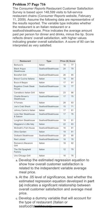 Problem 37 Page 716 The Consumer Reports Restaurant Customer Satisfaction Survey Is Based Upon 148 599 Visits To Full Se 1