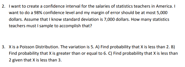2 I Want To Create A Confidence Interval For The Salaries Of Statistics Teachers In America I Want To Do A 98 Confide 1