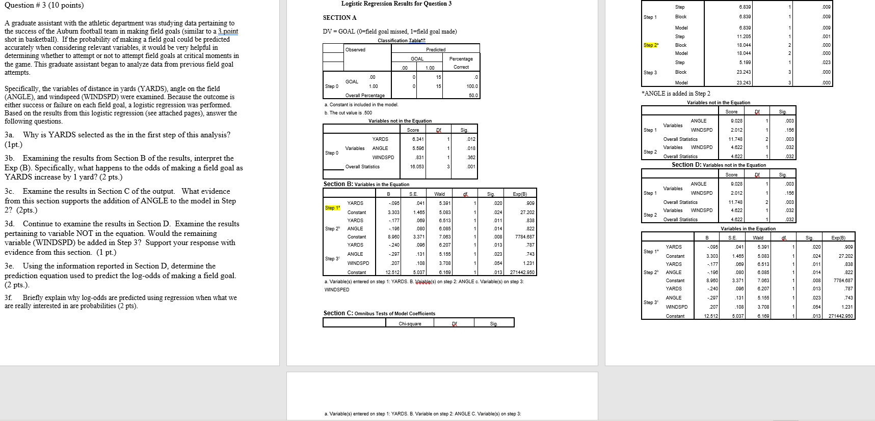 Question 3 10 Points A Graduate Assistant With The Athletic Department Was Studying Data Pertaining To The Success O 1