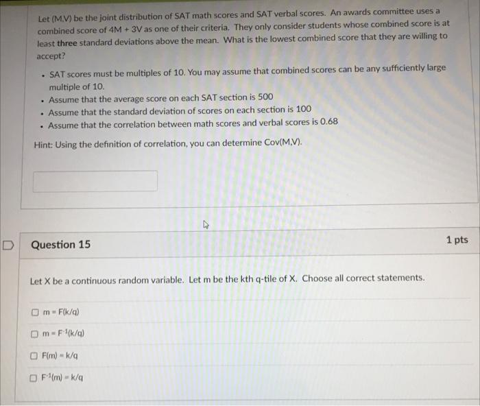 Let M V Be The Joint Distribution Of Sat Math Scores And Sat Verbal Scores An Awards Committee Uses A Combined Score 1