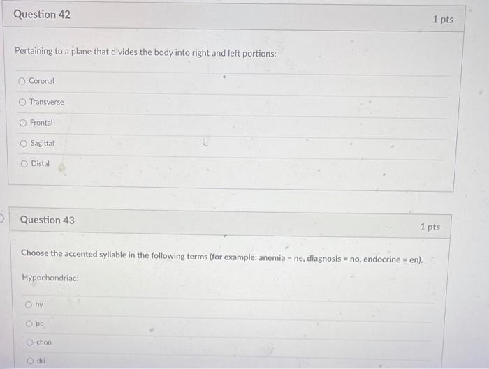 D Question 40 Select The Correct Meaning For The Following Word Parts Eal O Pertaining To Formation Of O Bodies D Que 2