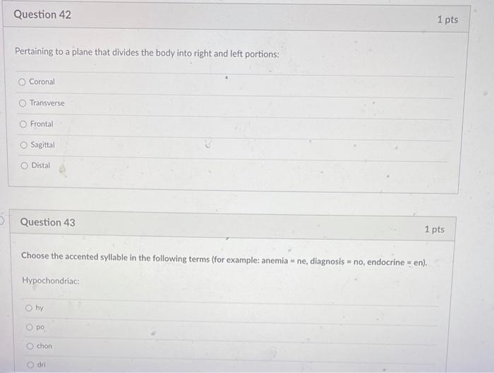 D Question 40 Select The Correct Meaning For The Following Word Parts Eal O Pertaining To Formation Of O Bodies D Que 2