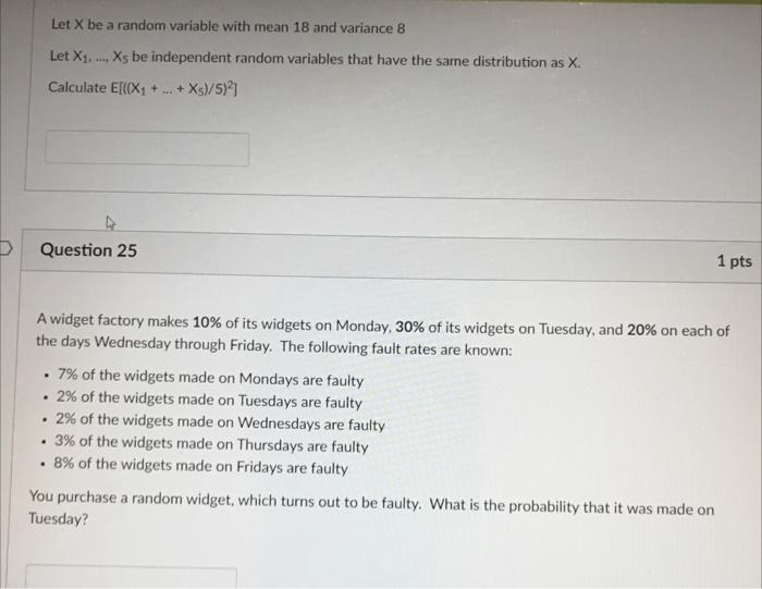 Let X Be A Random Variable With Mean 18 And Variance 8 Let X Xs Be Independent Random Variables That Have The Sam 1