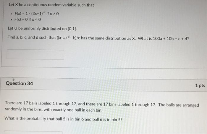 Let X Be A Continuous Random Variable Such That F X 1 3x 1 4 If X 0 F X 0 If X 0 Let U Be Uniformly Dis 1