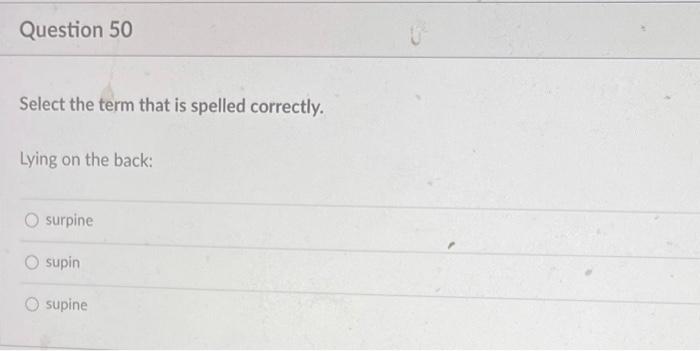 D Question 40 Select The Correct Meaning For The Following Word Parts Eal O Pertaining To Formation Of O Bodies D Que 6