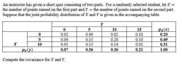 An Instructor Has Given A Short Quiz Consisting Of Two Parts For A Randomly Selected Student Let X The Number Of Poi 1