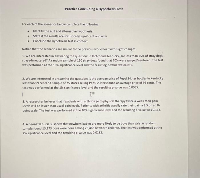 Practice Concluding A Hypothesis Test For Each Of The Scenarios Below Complete The Following Identify The Null And Alte 1