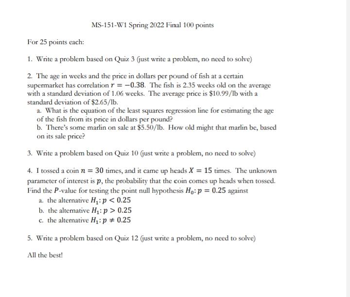 Ms 151 W1 Spring 2022 Final 100 Points For 25 Points Each 1 Write A Problem Based On Quiz 3 Just Write A Problem No 1