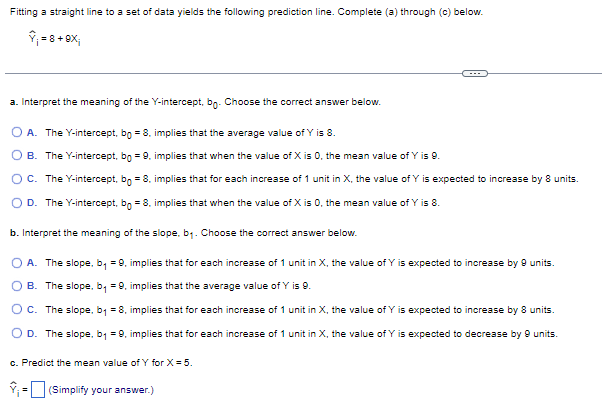 Fitting A Straight Line To A Set Of Data Yields The Following Prediction Line Complete A Through C Below 8 9x 1