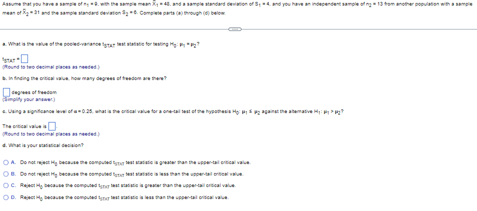 Assume That You Have A Sample Of N 9 With The Sample Mean X 48 And A Sample Standard Deviation Of S 4 And You 1