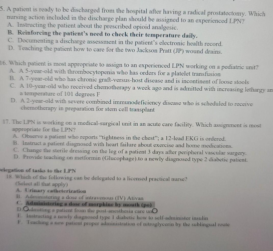 5 A Patient Is Ready To Be Discharged From The Hospital After Having A Radical Prostatectomy Which Nursing Action Incl 1