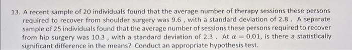 13 A Recent Sample Of 20 Individuals Found That The Average Number Of Therapy Sessions These Persons Required To Recove 1