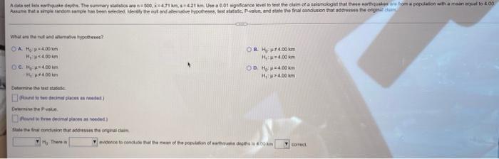 A Data Set Iets Marthquake Depths The Summary Statistics Are N500 4 71 Km A 4 21 Km Use A 0 01 Significance Level To 1