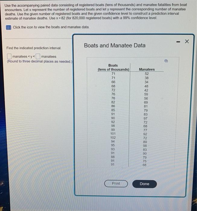Use The Accompanying Paired Data Consisting Of Registered Boats Tens Of Thousands And Manatee Fatalities From Boat Enc 1