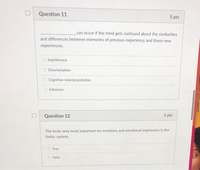 Question 11 5 Pts Can Occur If The Mind Gets Confused About The Similarities And Differences Between Memories Of Previo 1