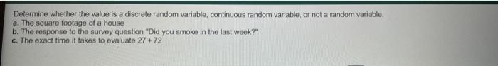Determine Whether The Value Is A Discrete Random Variable Continuous Random Variable Or Not A Random Variable A The 1