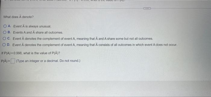 If A Denotes Some Event What Does A Denote If P A 0 998 What Is The Value Of P A Wira Un Rumor What Does A Deno 2