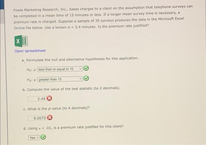 Fowle Marketing Research Inc Bases Charges To A Client On The Assumption That Telephone Surveys Can Be Completed In A 1