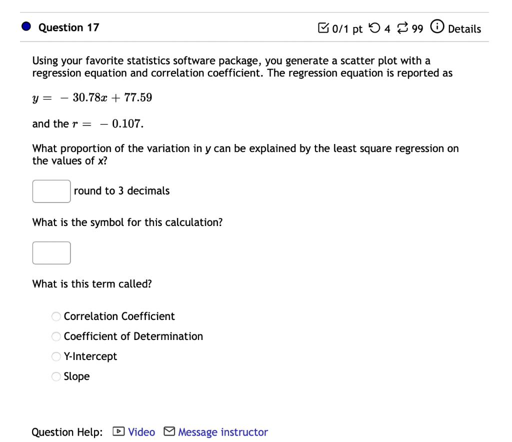 Question 17 0 1 Pt 499 Details Using Your Favorite Statistics Software Package You Generate A Scatter Plot With A Regre 1