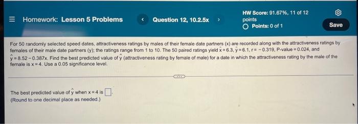 Hw Score 91 67 11 Of 12 Homework Lesson 5 Problems Question 12 10 2 5x Points O Points 0 Of 1 Save For 50 Random 1