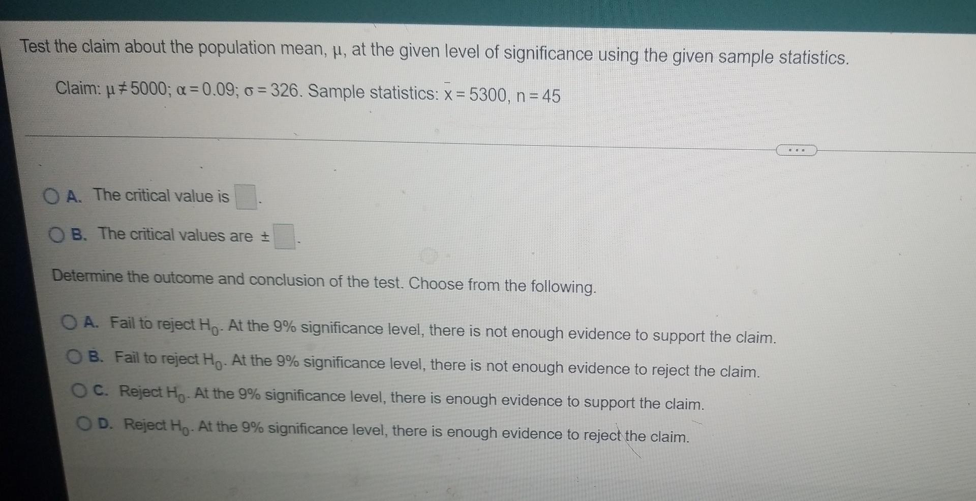 Test The Claim About The Population Mean U At The Given Level Of Significance Using The Given Sample Statistics Claim 3