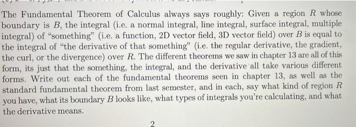 The Fundamental Theorem Of Calculus Always Says Roughly Given A Region R Whose Boundary Is B The Integral I E A Norm 1