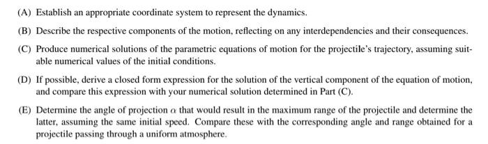 A Projectile Is Fired From The Origin O With Velocity Vo And At An Angle A To The Horizontal Through A Resistive Atmosph 2