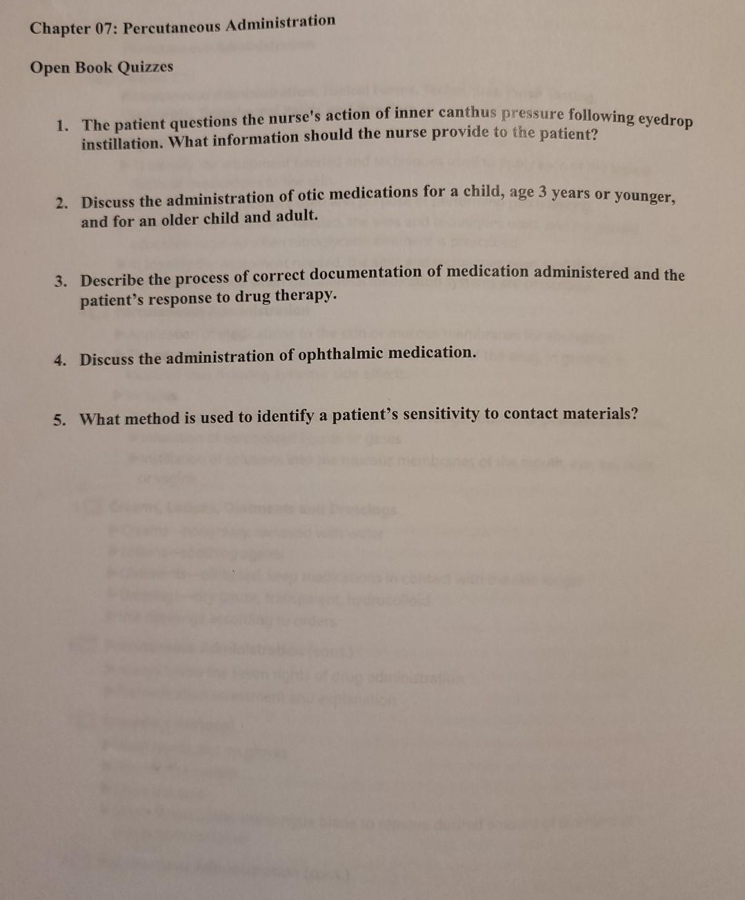 Chapter 07 Percutaneous Administration Open Book Quizzes 1 The Patient Questions The Nurse S Action Of Inner Canthus P 1