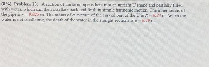 A Enter An Expression For The Force Constant Of The U Shaped Column Of Water When Displaced From Equilibrium In Terms 1