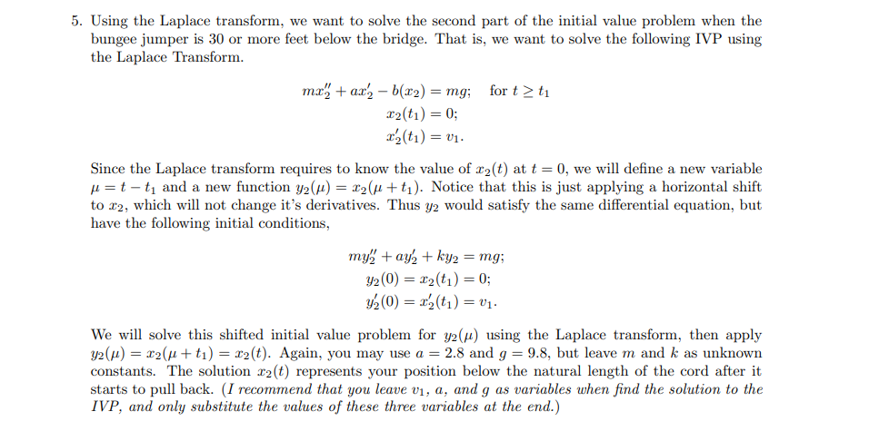 5 Using The Laplace Transform We Want To Solve The Second Part Of The Initial Value Problem When The Bungee Jumper Is 1