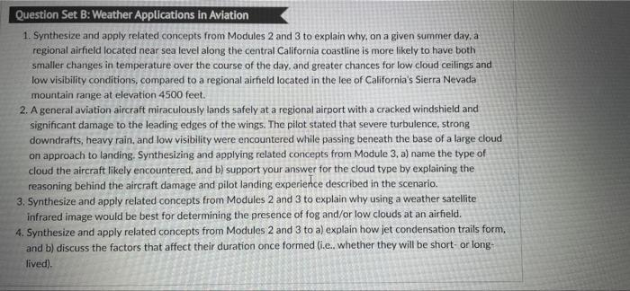 Question Set B Weather Applications In Aviation 1 Synthesize And Apply Related Concepts From Modules 2 And 3 To Explai 1