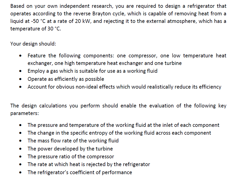 Based On Your Own Independent Research You Are Required To Design A Refrigerator That Operates According To The Reverse 1
