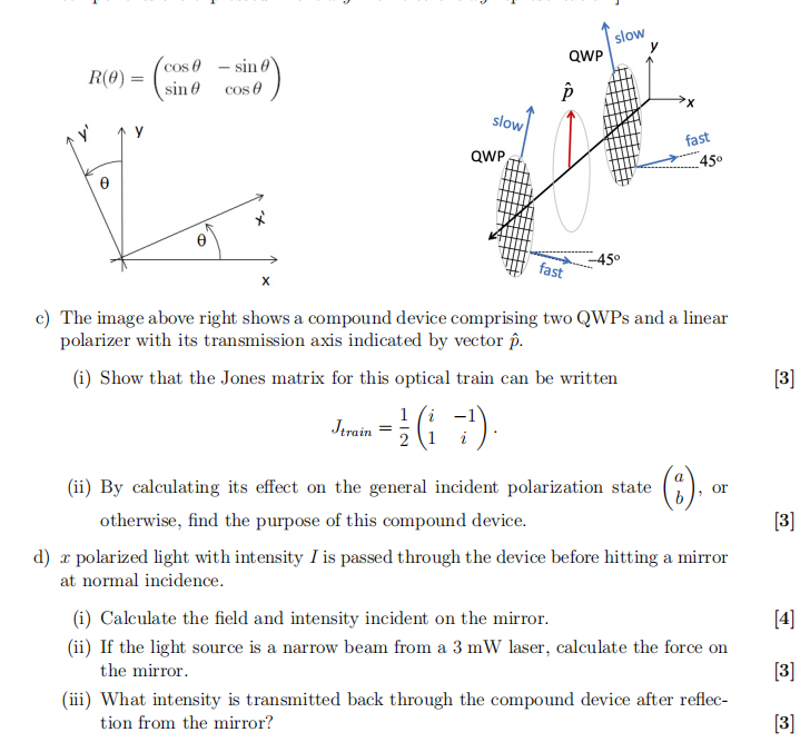 Cos R 0 Sin Sin O Cos Slow Qwp P Slow Fast Qwp 45 45 Fast X C The Image Above Right Shows A Compound Device Compr 1
