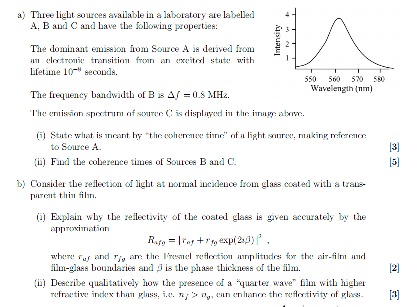 A Three Light Sources Available In A Laboratory Are Labelled A B And C And Have The Following Properties The Dominant 1