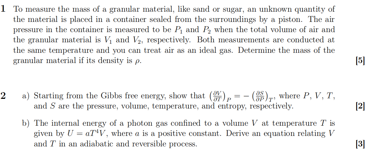 1 To Measure The Mass Of A Granular Material Like Sand Or Sugar An Unknown Quantity Of The Material Is Placed In A Con 1