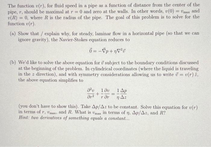A Viscous Fluid Has Velocity That Depends On Position In A Pipe Viscous Fluid The Speed Is Maximum At The Center Of The 2