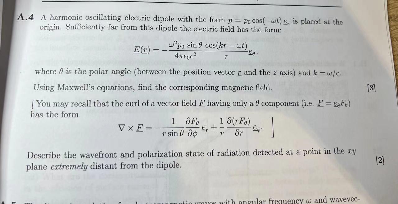 A 4 A Harmonic Oscillating Electric Dipole With The Form P Po Cos Wt E Is Placed At The Origin Sufficiently Far Fr 1