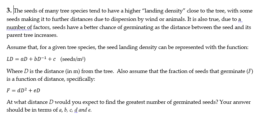 3 The Seeds Of Many Tree Species Tend To Have A Higher Landing Density Close To The Tree With Some Seeds Making It T 1