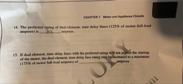 Chapter 7 Motor And Appliance Circuits 14 The Preferred Rating Of Dual Element Time Delay Fuses 125 Of Motor Full Lo 2