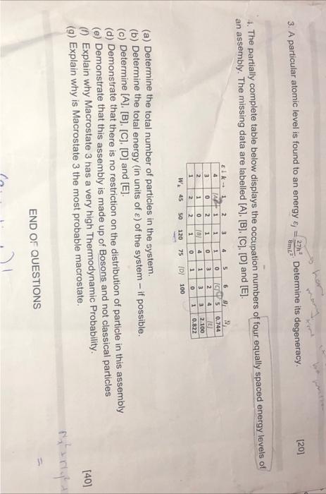 Har 3 A Particular Atomic Level Is Found To An Energy 27h Determine Its Degeneracy 20 8ml 4 The Partially Comp 2