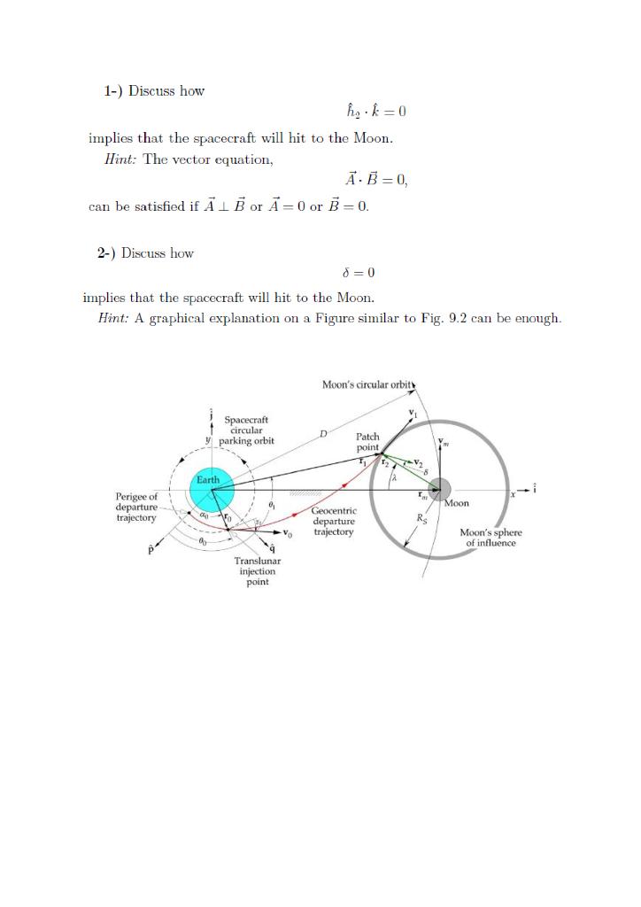 1 Discuss How H K 0 Implies That The Spacecraft Will Hit To The Moon Hint The Vector Equation A B 0 Can Be Satisf 1