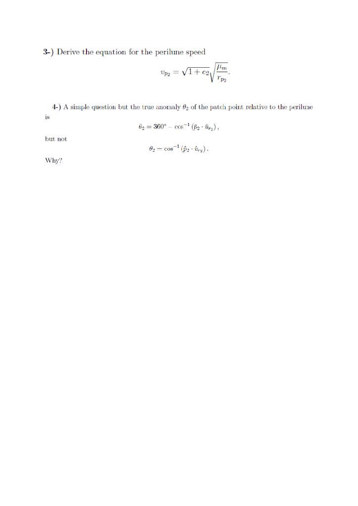 3 Derive The Equation For The Perilune Speed Up 1 Hm Tp 4 A Simple Question But The True Anomaly 0 Of The P 1