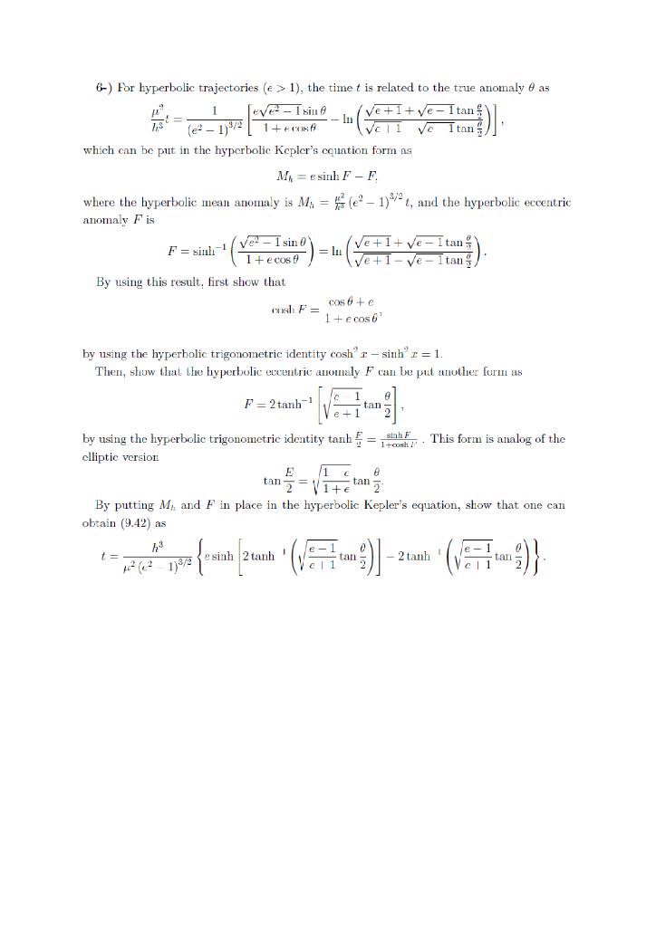 6 For Hyperbolic Trajectories E 1 The Time T Is Related To The True Anomaly As 1 Eve Isin 1 C86 Ve 1 E 1tan F Vel 1