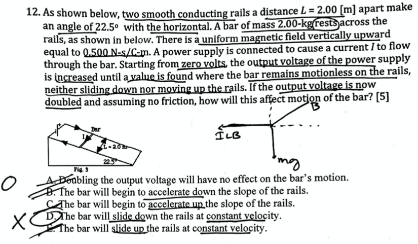 12 As Shown Below Two Smooth Conducting Rails A Distance L 2 00 M Apart Make An Angle Of 22 5 With The Horizontal 1